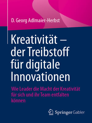 cover image of Kreativität – der Treibstoff für digitale Innovationen